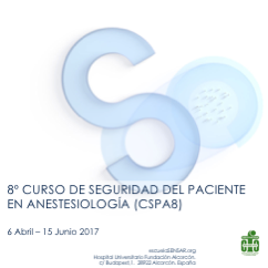 Octava edición del CSPA: Curso de Seguridad del Paciente en Anestesiología