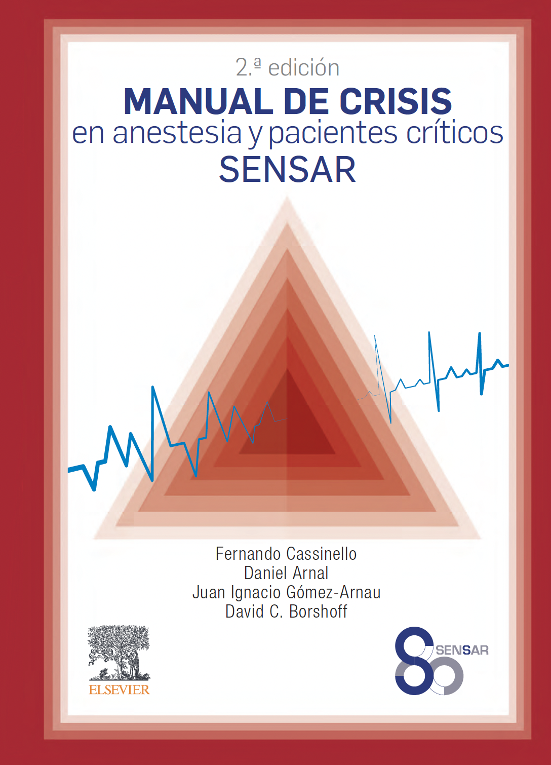 Manual Crisis en Anestesia y Cuidados Críticos SENSAR